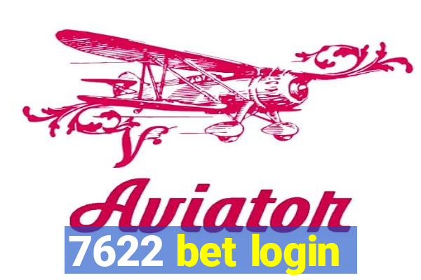 7622 bet login